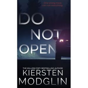 Do Not Open -- Kiersten Modglin